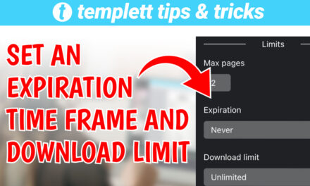 Automatic Expiring Templates and Download Limits