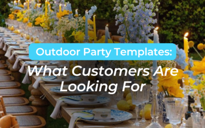 Outdoor Party Templates: What Customers Are Looking For