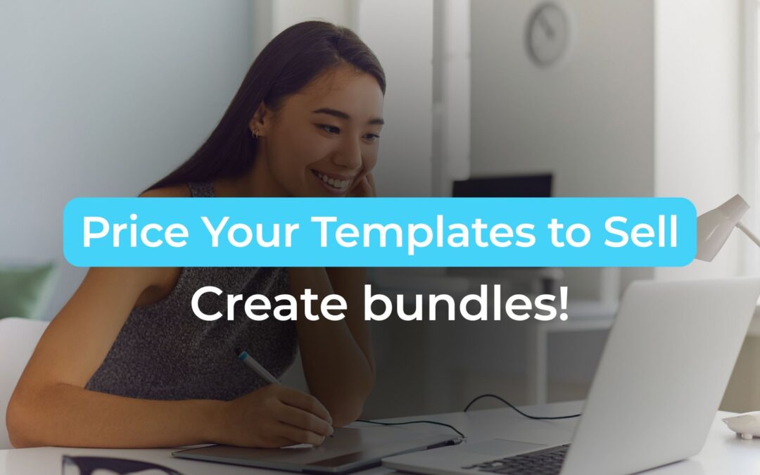 How to Create Template Bundles That Sell