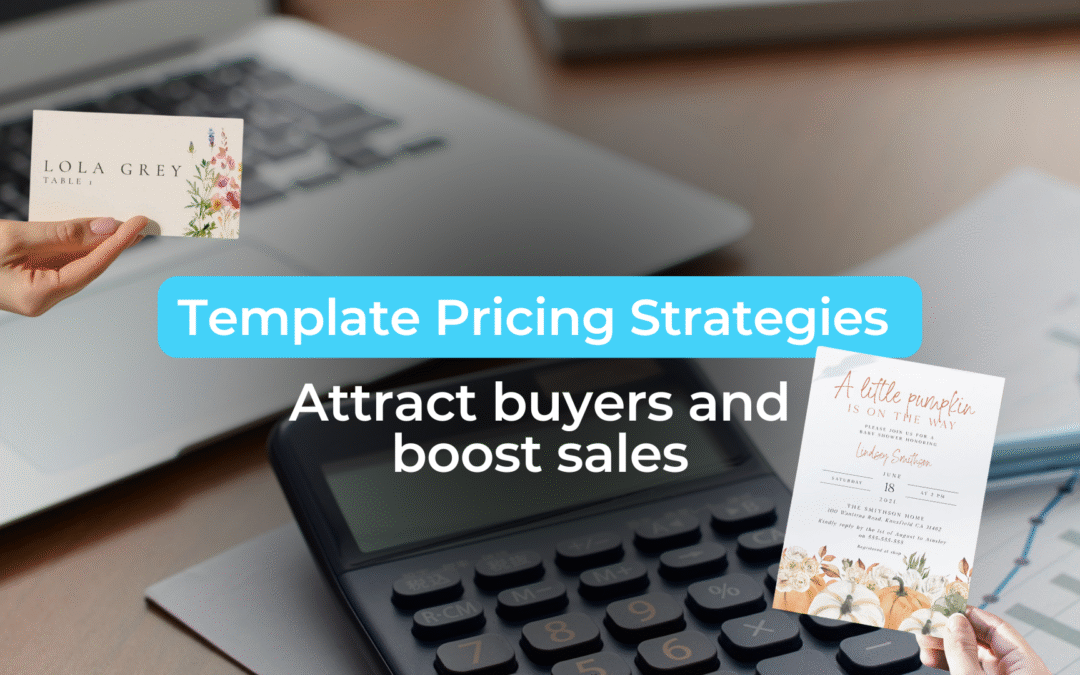 Template Pricing Strategies That Actually Work