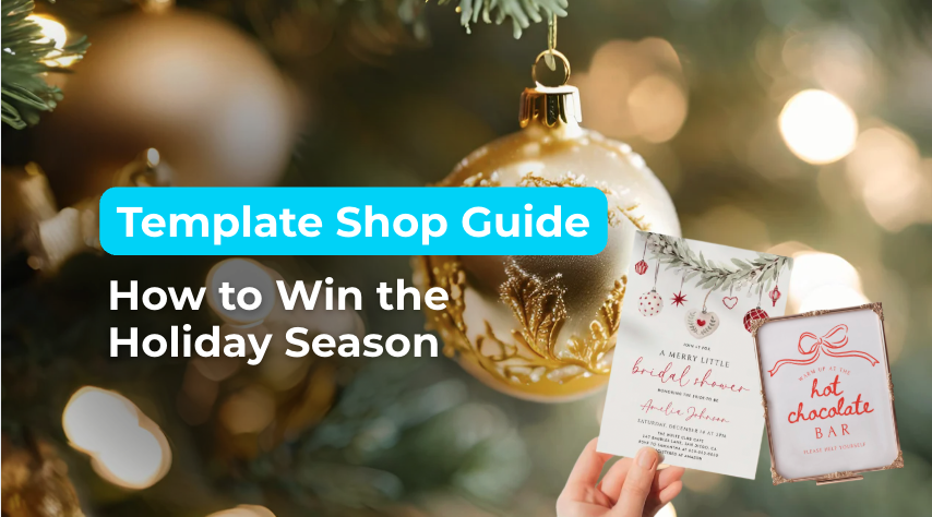 Your Template Shop Survival Guide