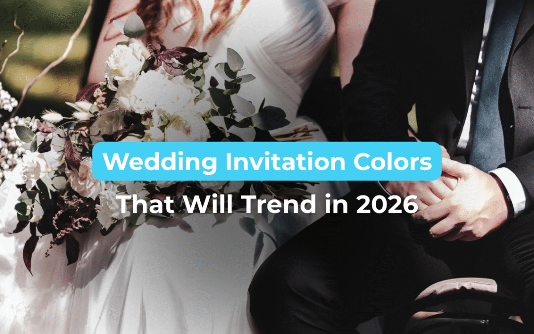 Wedding Invitation Color Trends for 2026 That Actually Sell