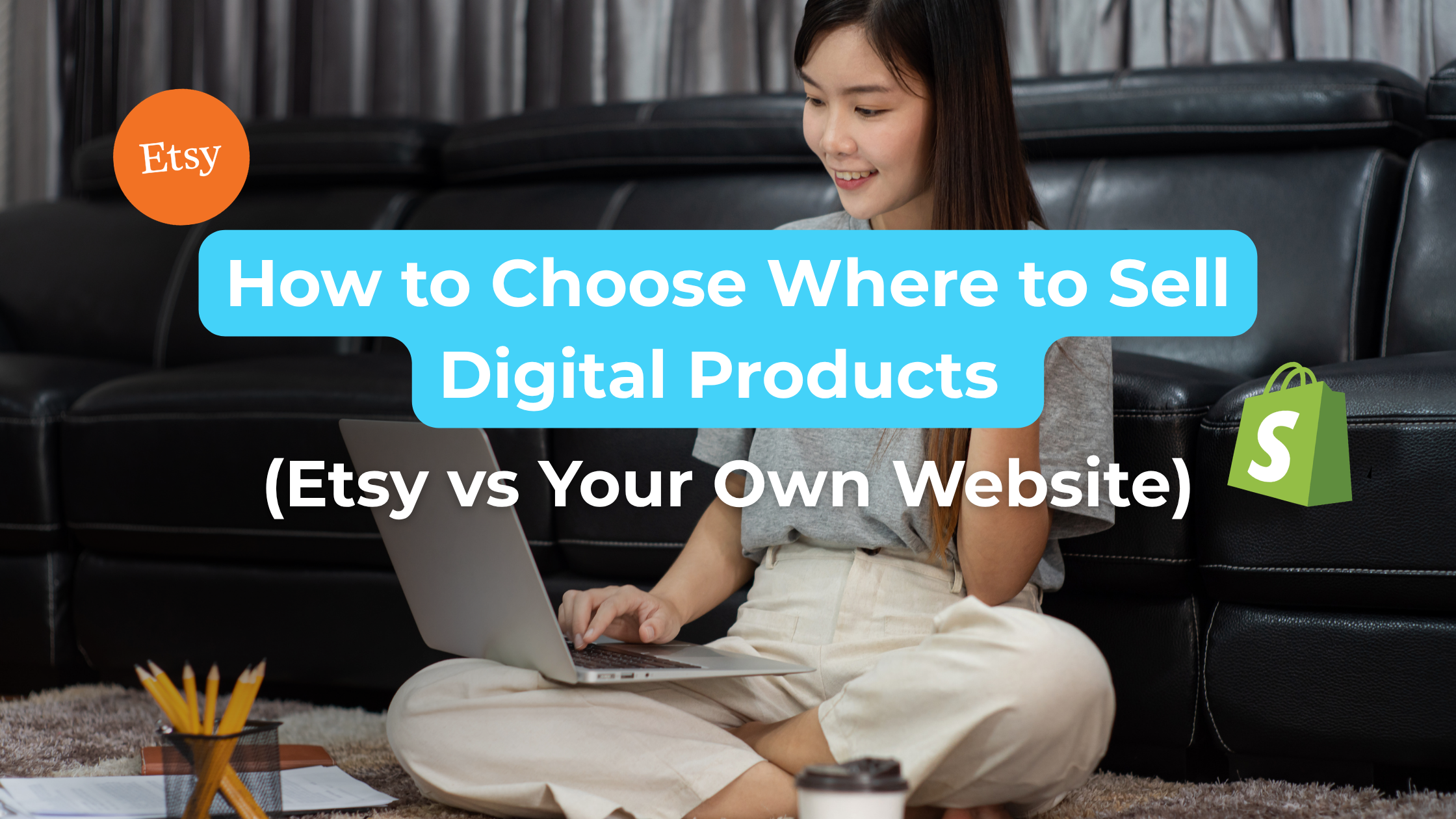 How to Choose Where to Sell Digital Products