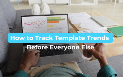 How to Track Template Trends Before Everyone Else