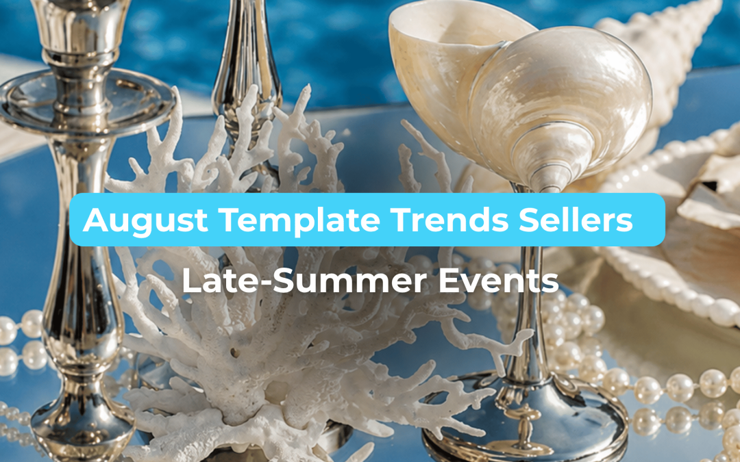 August Template Trends for Sellers