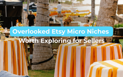 Overlooked Etsy Micro Niches Worth Exploring